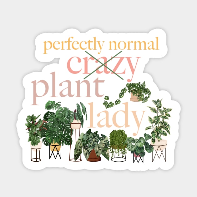 Crazy Plant Lady, Funny Plant Quote Art 2 Sticker by gusstvaraonica